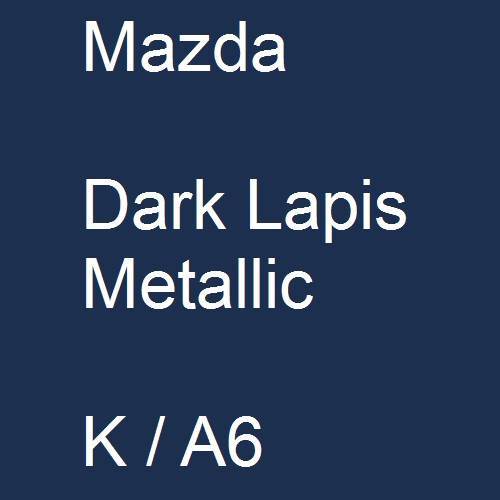 Mazda, Dark Lapis Metallic, K / A6.